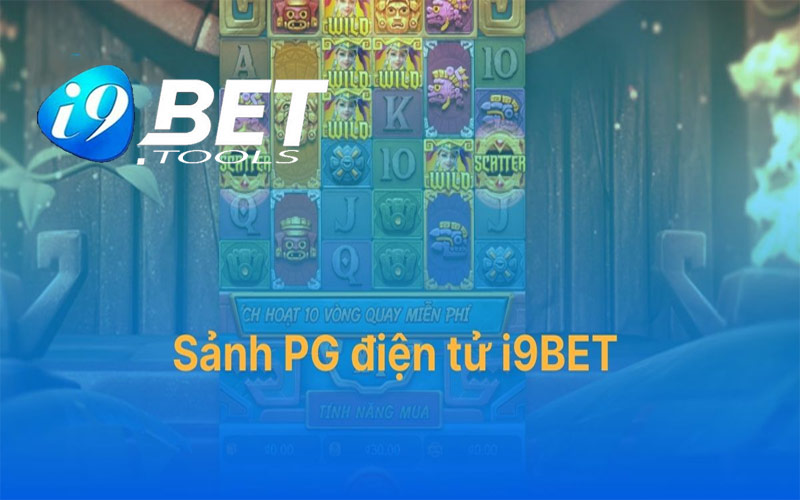 Sảnh PG điện tử i9bet